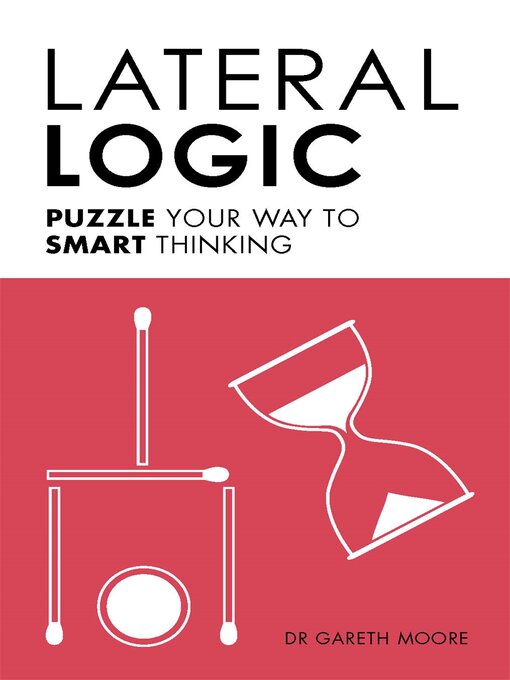 Title details for Lateral Logic by Gareth Moore - Available